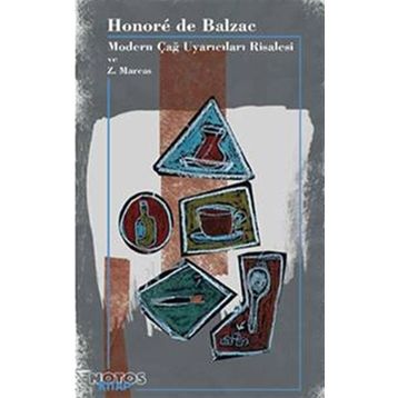 Modern Çağ Uyarıcıları Risalesi ve Z. Marcas - Honore de Balzac