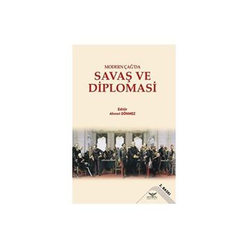 Modern Çağ'da Savaş ve Diplomasi - Kolektif