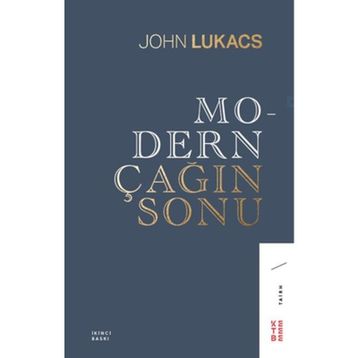 Modern Çağın Sonu - John Lukacs