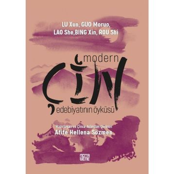 Modern Çin Edebiyatının Öyküsü - Kolektif