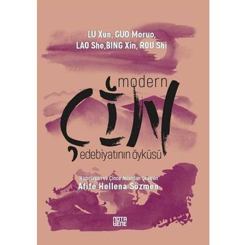 Modern Çin Edebiyatının Öyküsü - Kolektif
