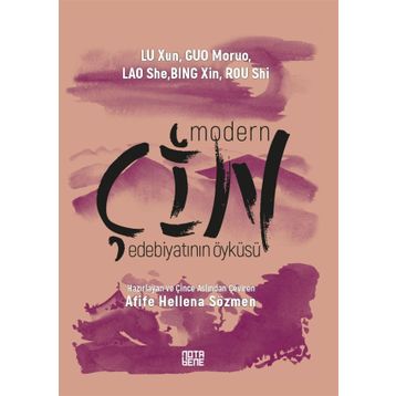 Modern Çin Edebiyatının Öyküsü - Kolektif