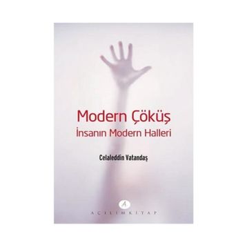 Modern Çöküş - Celalettin Vatandaş