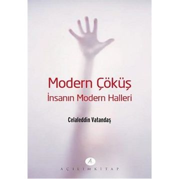 Modern Çöküş - Celalettin Vatandaş