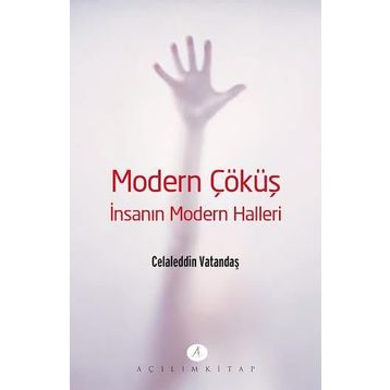 Modern Çöküş - Celalettin Vatandaş