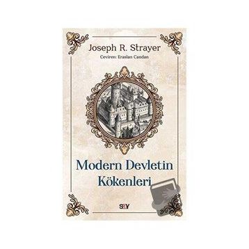 Modern Devletin Kökenleri - Joseph R. Strayer