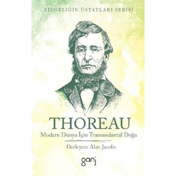 Modern Dünya İçin Transandantal Doğa - Henry David Thoreau