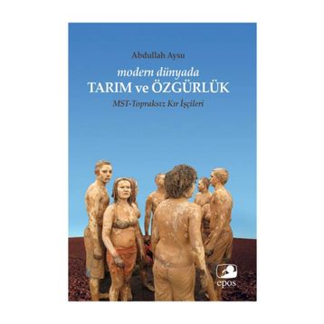 Modern Dünyada Tarım ve Özgürlük - Abdullah Aysu