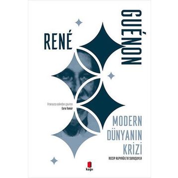 Modern Dünyanın Krizi - Rene Guenon
