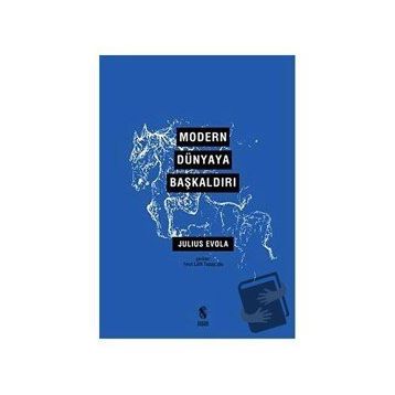Modern Dünyaya Başkaldırı - Julius Evola