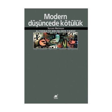MODERN DÜŞÜNCEDE KÖTÜLÜK - SUSAN NEIMAN