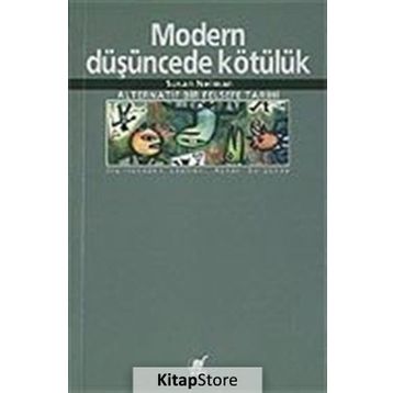 MODERN DÜŞÜNCEDE KÖTÜLÜK - SUSAN NEIMAN