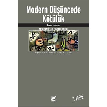MODERN DÜŞÜNCEDE KÖTÜLÜK - SUSAN NEIMAN