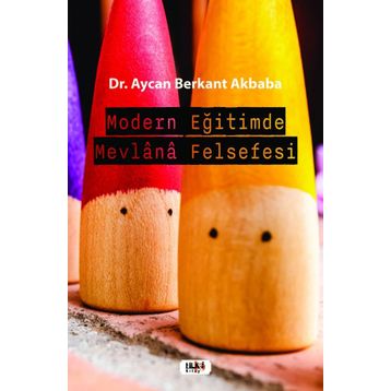 Modern Eğitimde Mevlana Felsefesi Tilki Kitap