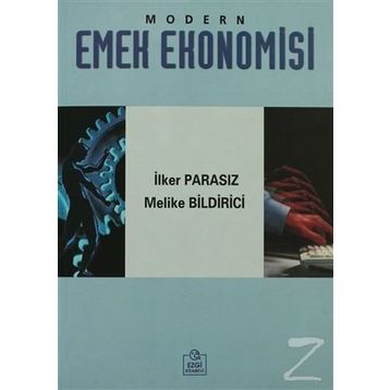 MODERN EMEK EKONOMISI - MUSTAFA İLKER PARASIZ