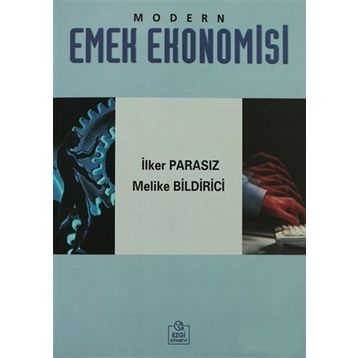 MODERN EMEK EKONOMISI - MUSTAFA İLKER PARASIZ