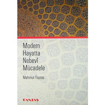Modern Hayatta Nebevi Mücadele - Mahmut Toptaş