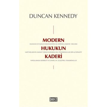 Modern Hukukun Kaderi - Duncan Kennedy