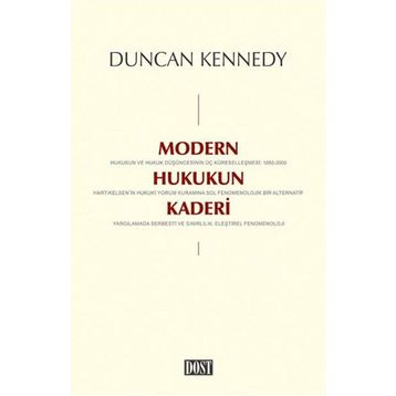 Modern Hukukun Kaderi - Duncan Kennedy