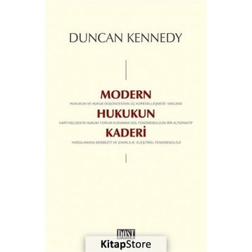 Modern Hukukun Kaderi - Duncan Kennedy
