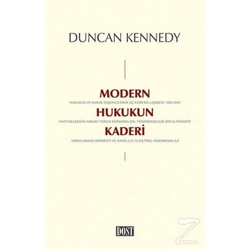 Modern Hukukun Kaderi - Duncan Kennedy
