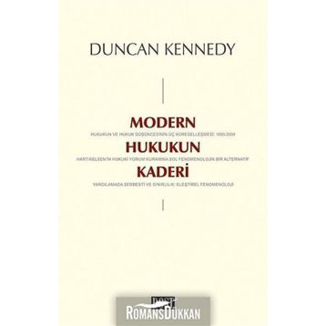 Modern Hukukun Kaderi - Duncan Kennedy