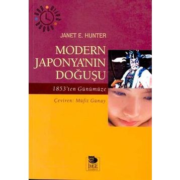 MODERN JAPONYA'NIN DOĞUŞU - JANET E. HUNTER