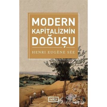 MODERN KAPITALIZMIN DOĞUŞU - HENRI SÈE