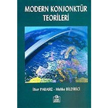 MODERN KONJONKTÜR TEORILERI - MUSTAFA İLKER PARASIZ