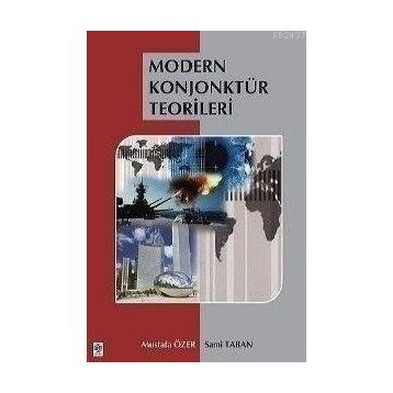 MODERN KONJONKTÜR TEORILERI - MUSTAFA ÖZER