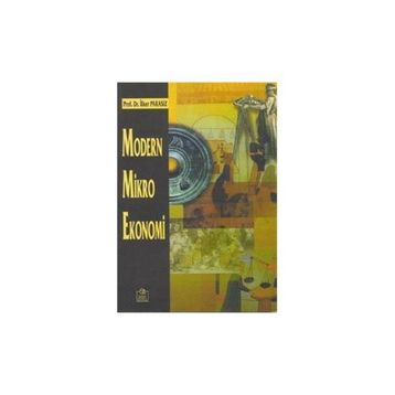 MODERN MIKRO EKONOMI - MUSTAFA İLKER PARASIZ