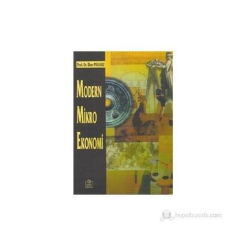 MODERN MIKRO EKONOMI - MUSTAFA İLKER PARASIZ