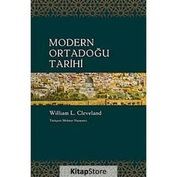 Modern Ortadoğu Tarihi - William L. Cleveland