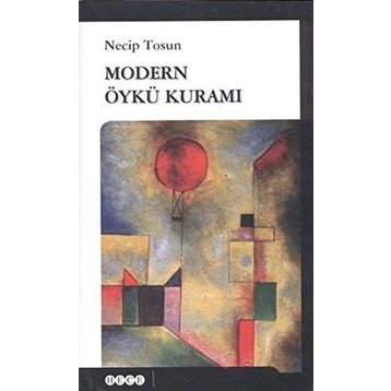 MODERN ÖYKÜ KURAMI - NECIP TOSUN
