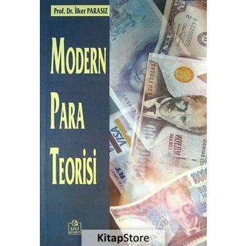 MODERN PARA TEORISI - MUSTAFA İLKER PARASIZ