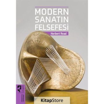 Modern Sanatın Felsefesi-Herbert Read