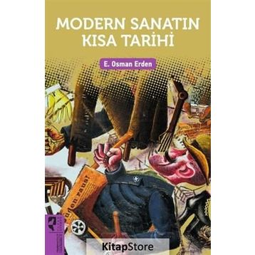 Modern Sanatın Kısa Tarihi - E. Osman Erden