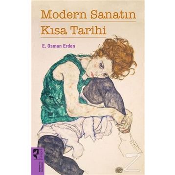 Modern Sanatın Kısa Tarihi - E. Osman Erden