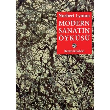 MODERN SANATIN ÖYKÜSÜ - NORBERT LYNTON