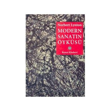 MODERN SANATIN ÖYKÜSÜ - NORBERT LYNTON