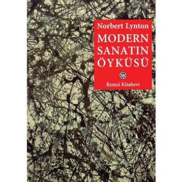 MODERN SANATIN ÖYKÜSÜ - NORBERT LYNTON