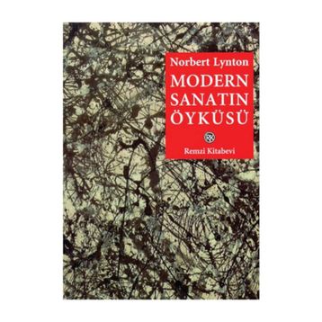 MODERN SANATIN ÖYKÜSÜ - NORBERT LYNTON