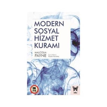 Modern Sosyal Hizmet Kuramı - Malcolm Payne