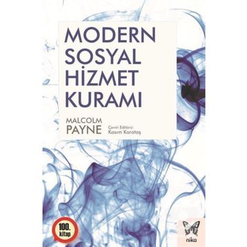 Modern Sosyal Hizmet Kuramı - Malcolm Payne