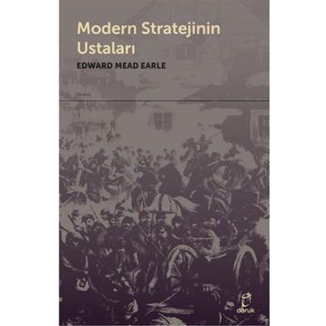 Modern Stratejinin Ustaları - Edward Mead Earle
