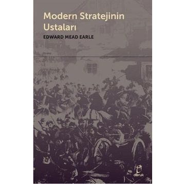 Modern Stratejinin Ustaları - Edward Mead Earle
