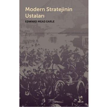 Modern Stratejinin Ustaları - Edward Mead Earle