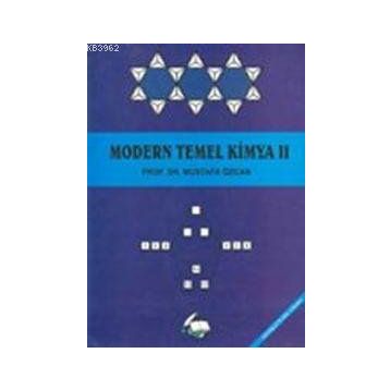 Modern Temel Kimya 2 - Mustafa Özcan