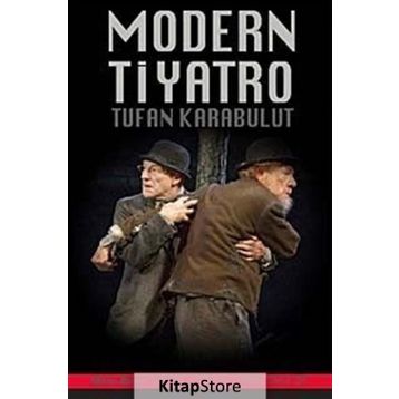 Modern Tiyatro - Tufan Karabulut