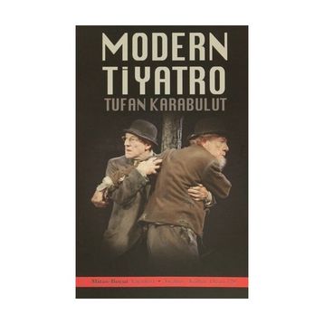 Modern Tiyatro - Tufan Karabulut